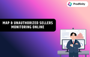 MAP Monitoring Unauthorized Sellers Online